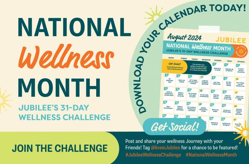 Join Jubilee’s 31-Day Wellness Challenge this August!